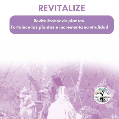 Portada producto Revitalize de Violet Agronomics. Revitalizador de plantas y activador biológico
